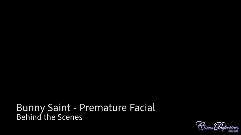 CumPerfection 23 07 20 Bunny Saint Premature Facial
